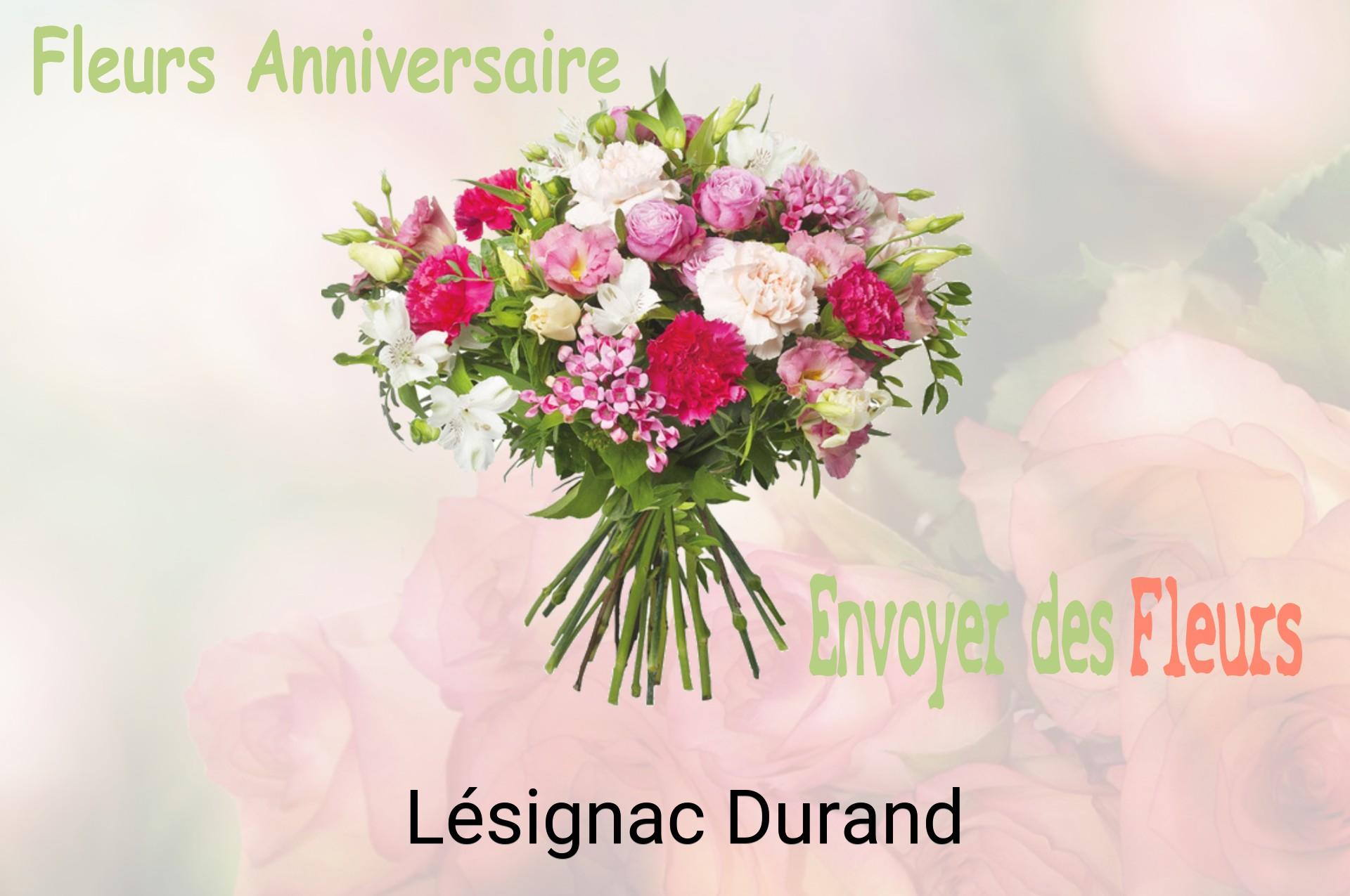 Bouquet de fleurs d’anniversaire livré à Lésignac-Durand